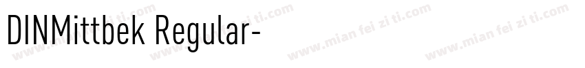 DINMittbek Regular字体转换